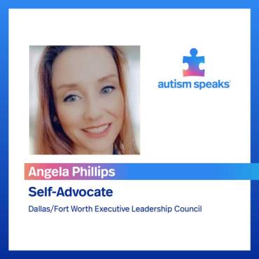 Angela Phillips, Autism Speaks Dallas-Fort Worth Executive Leadership Council