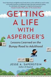 Getting a Life with Aspergers book by Jesse Saperstein 